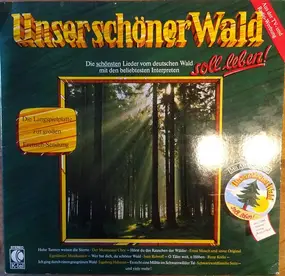 Heinz Hoppe - Unser Schöner Wald Soll Leben