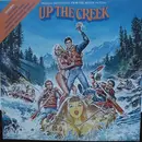 LP - Cheap Trick, The Beach Boys, Randy Bishop a.o. - Up The Creek - Original Soundtrack From The Motion Picture