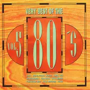 Double CD - A-ha, Yes, Alphaville a.o. - Very Best Of The 80's Vol. 5