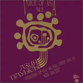 Voice Of Asia - Voices Of Asia Vol 2 International Pop Music & Song Contest Alma Ata 'Azia Dauysy'