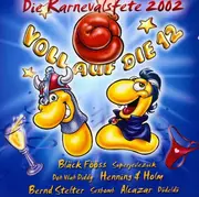 Double CD - Alcazar, Drafi Deutscher, Jürgen Drews, a.o. - Voll Auf Die 12 - Die Karnevalsfete 2002