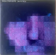 Various - WEA Top Hits Jun.'87 Vol.47