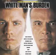 Various - White Man's Burden (Original Motion Picture Soundtrack)