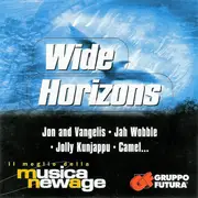 CD - Jon and Vangelis, Jah Wobble, Jolly Kunjappu a.o. - Wide Horizons - Promo