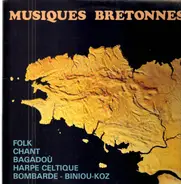 Bagad Kemper, Kan Ha Diskan, a.o. - Musiques Bretonnes