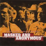 CD - Bob Dylan, Los Lobos, Jerry Garcia, a.o. - Masked And Anonymous (Music From The Motion Picture)