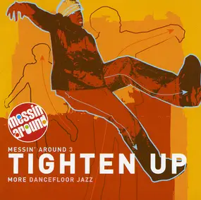 Various Artists - Messin Around 3 - Tighten Up