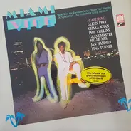 Jan Hammer / Glenn Frey / Chaka Khan - Miami Vice (Music From The Television Series)