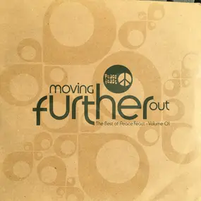 Various Artists - Moving Further Out (The Best Of Peace Feast - Volume 01)