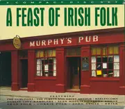 CD - The Fureys & Davey Arthur / The Dubliners a.o. - A Feast Of Irish Folk