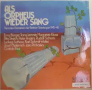 Gluck / Mozart / Verdi a.o. - Als Orpheus Wieder Sang