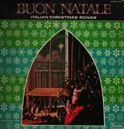 A. Manelli, Orchestra e Coro, Zampagne, a.o. - Buon Natale Italian Christmas Songs