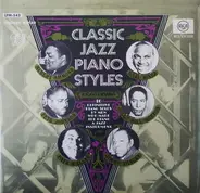 Jelly Roll Morton / Fats Waller / Earl Hines a.o. - Classic Jazz Piano Styles