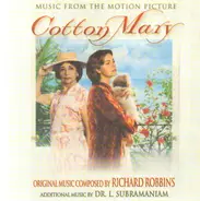 Richard Robbins / Dr. L. Subramaniam - Cotton Mary (Music From The Motion Picture)