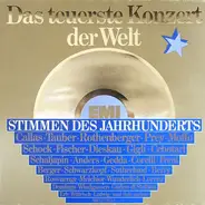 Callas, Tauber, Rothenberger a.o. - Das Teuerste Konzert Der Welt (Stimmen Des Jahrhunderts)