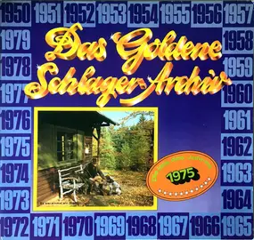 Das Goldene Schlager-Archiv - Das Goldene Schlager-Archiv - Die Hits Des Jahres 1975