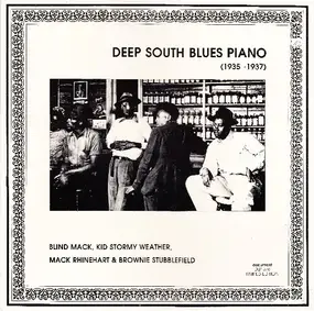 Blind Mack - Deep South Blues Piano (1935-1937)