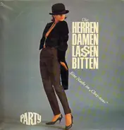 Various - Die Herren Damen Lassen Bitten - Eine Nacht Im Chez-Nous