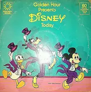 Walt Disney - Golden Hour Presents Disney Today