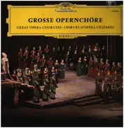 Weber / Verdi / Berlioz / Wagner a.o. - Grosse Opernchöre