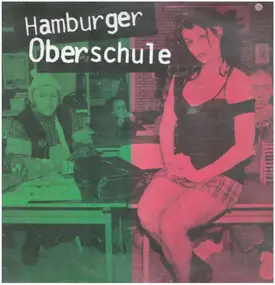 Various Artists - Hamburger Oberschule - Schmuddelkinder + Andere Verbrecher Wissen Um Die Antwort