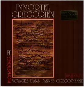 Various Artists - Immortel Grégorien - Voyages Dans L'année Grégorienne