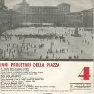 Serafino Giglioli, a.o., - Inni Proletari Della Piazza 4