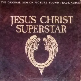 Unknown Artist - Jesus Christ Superstar (The Original Motion Picture Sound Track Album)