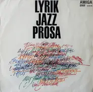Manfred Krug, Eberhard Esche a.o. - Lyrik - Jazz - Prosa