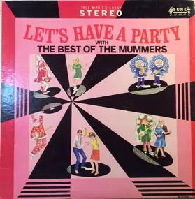 Various Artists - Let's Have A Party With The Best Of The Mummers