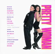 Natalie Cole, David Bowie, Roxette a.o. - Pretty Woman (Original Motion Picture Soundtrack)