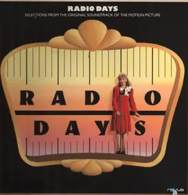 Soundtrack - Radio Days - Selections From The Original Soundtrack Of The Motion Picture