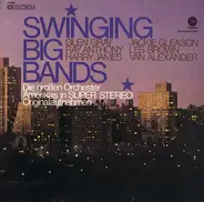 Glen Gray / Jackie Gleason / a.o. - Swinging Big Bands