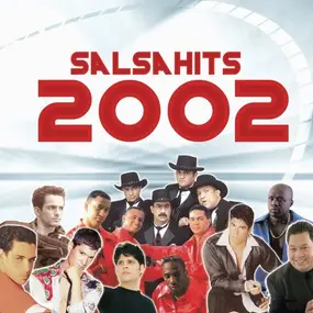 Various Artists - Salsahits 2002