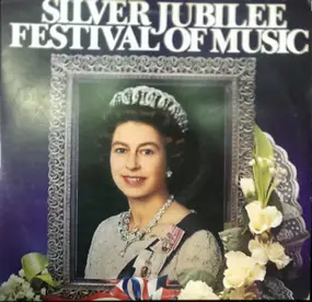 Sir Arthur Bliss - Silver Jubilee Festival Of Music