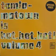 Norman Whitfield, Barrett Strong - Tamla-Motown Is Hot, Hot, Hot! Volume 4