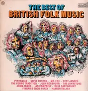 Steve Tilston, Mr. Fox a.o. - The Best Of British Folk Music