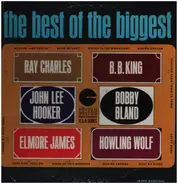 Ray Charles / B.B. King / John Lee Hooker - The Best Of The Biggest