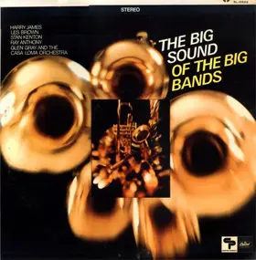 Various Artists - The Big Sound Of The Big Bands