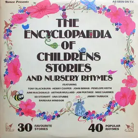 Tony Blackburn - The Encyclopaedia Of Children's Stories & Nursery Rhymes