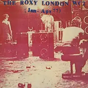 LP - Wire, Slaugther And The Dogs, The Unwanted a.o. - The Roxy London WC2 (Jan - Apr 77)