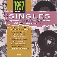 The Everly Brothers, Eddie Cochran, Buddy Holly a.o. - The Singles - Original Single Compilation Of The Year 1957 Vol. 2