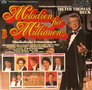 Johannes Heesters, Ilse Werner, Heinz Hoppe a.o. - Von Ihnen Ausgewählt Und Präsentiert Von Dieter Thomas Heck - Melodien Für Millionen Folge 5