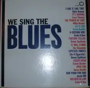 LP - Chris Kenner / Jessie Hill a.o. - We Sing The Blues