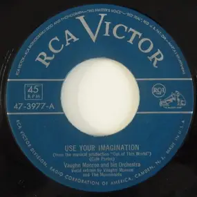 Vaughn Monroe & His Orchestra - Use Your Imagination