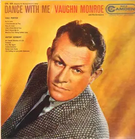 Vaughn Monroe & His Orchestra - Dance With Me!