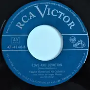 Vaughn Monroe And His Orchestra - Love And Devotion/Old Soldiers Never Die