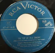 Vaughn Monroe And His Orchestra - Shall We Dance / On Top Of Old Smoky