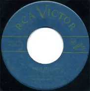 Vaughn Monroe And His Orchestra - Someday (You'll Want Me To Want You) / And It Still Goes