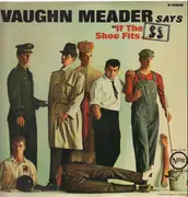 LP - Vaughn Meader - Says 'If The Shoe Fits...'